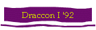 Draccon I '92