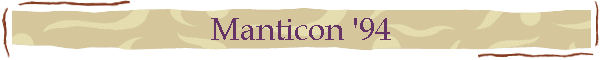 Manticon '94