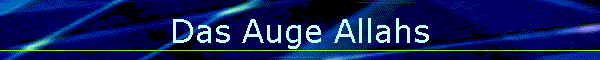 Das Auge Allahs