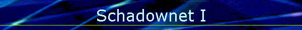 Schadownet I
