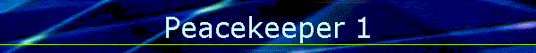Peacekeeper 1