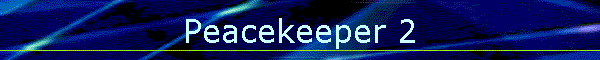 Peacekeeper 2